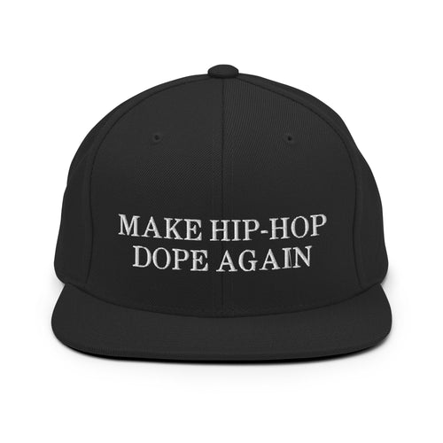 Make Hip-Hop Dope Again Black Snapback Hat