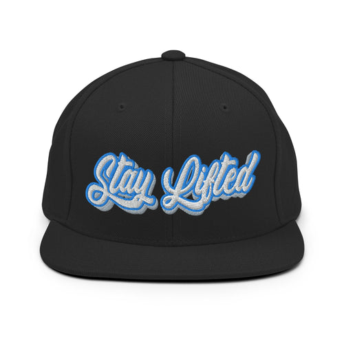 Stay Lifted, Blue Text Black Snapback Hat