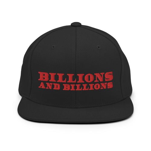 Billions And Billions, Red Text Black Snapback Hat