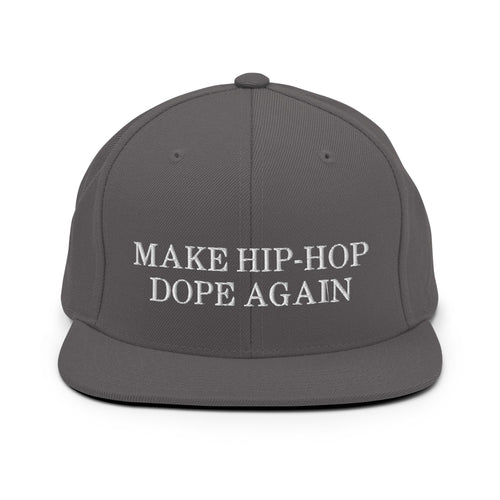 Make Hip-Hop Dope Again Dark Grey Snapback Hat
