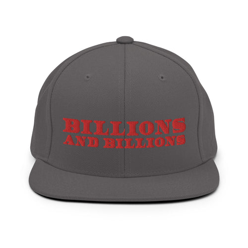 Billions And Billions, Red Text Dark Grey Snapback Hat
