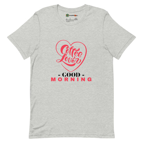 Good Morning Coffee Lover Adults Unisex Athletic Heather T-Shirt