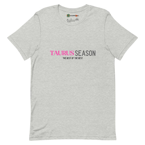Taurus Season, Best Of The Best, Pink Text Design Adults Unisex Athletic Heather T-Shirt