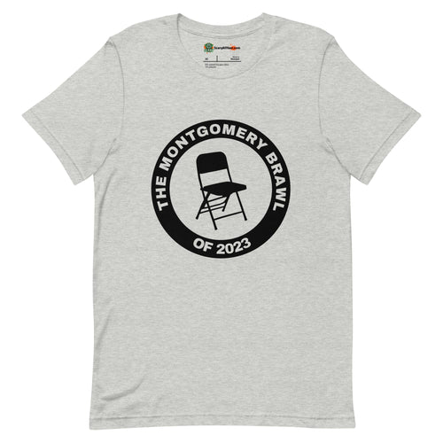 The Montgomery Brawl of 2023 Folding Chair Unisex Athletic Heather T-Shirt
