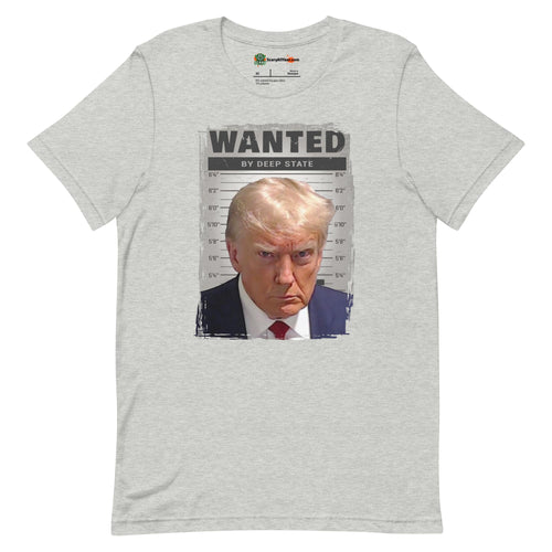 Donald Trump Mugshot Wanted By Deep State Adults Unisex Athletic Heather T-Shirt