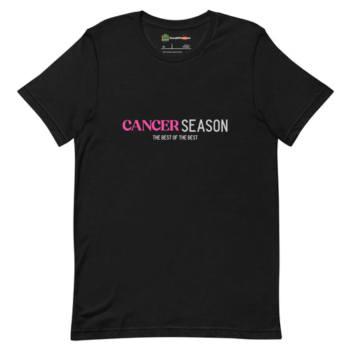 Cancer Season, Best Of The Best, Pink Text Design Adults Unisex Black T-Shirt