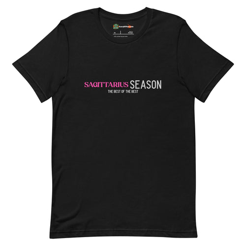 Sagittarius Season, Best Of The Best, Pink Text Design Adults Unisex Black T-Shirt