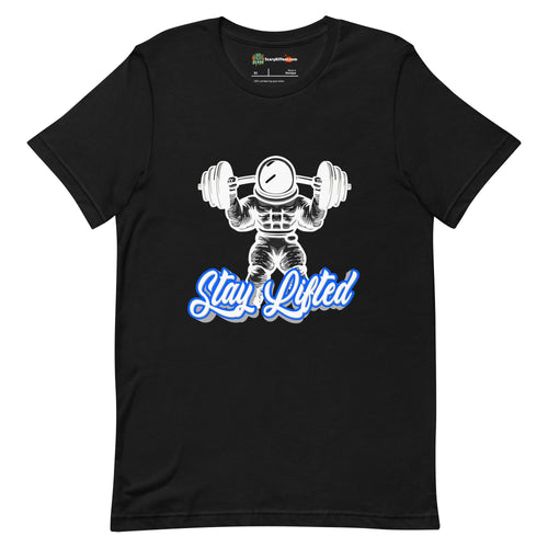 Stay Lifted, Weight Lifting Astronaut, Blue Text Adults Unisex Black T-Shirt