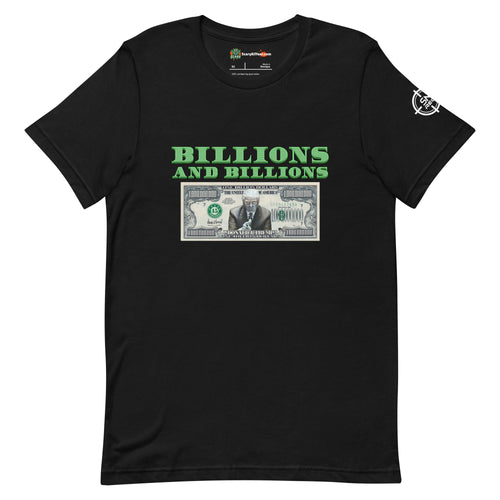 Trump Billion Dollar Bill, Green Text Adults Unisex Black T-Shirt