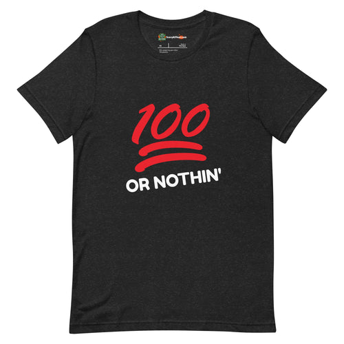 100 or Nothin', Emoji Style Adults Unisex Black Heather T-Shirt