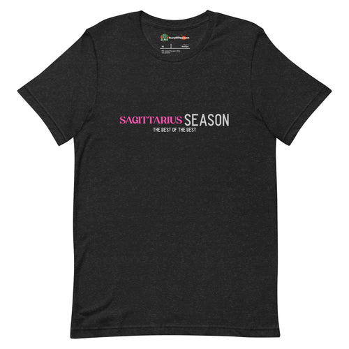 Sagittarius Season, Best Of The Best, Pink Text Design Adults Unisex Black Heather T-Shirt