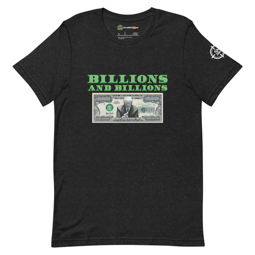 Trump Billion Dollar Bill, Green Text Adults Unisex Black Heather T-Shirt