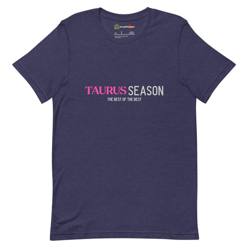 Taurus Season, Best Of The Best, Pink Text Design Adults Unisex Heather Midnight Navy T-Shirt