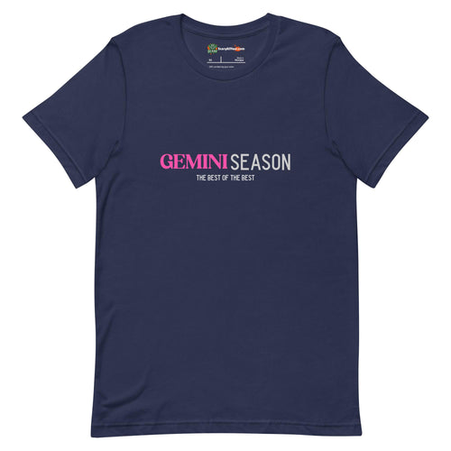 Gemini Season, Best Of The Best, Pink Text Design Adults Unisex Navy T-Shirt