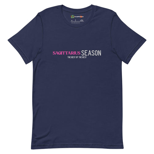 Sagittarius Season, Best Of The Best, Pink Text Design Adults Unisex Navy T-Shirt