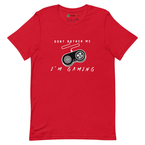 Don't Bother Me I'm Gaming, Retro Video Gaming Adults Unisex Red T-Shirt