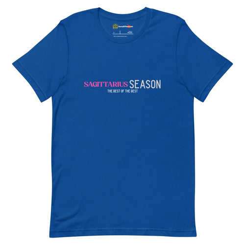 Sagittarius Season, Best Of The Best, Pink Text Design Adults Unisex True Royal T-Shirt