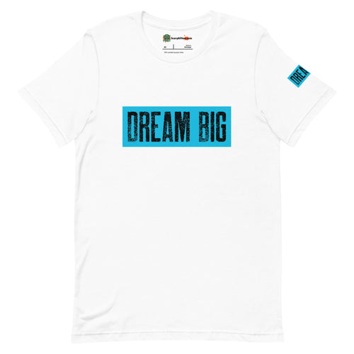 Dream Big Blue Design Adults Unisex White T-Shirt