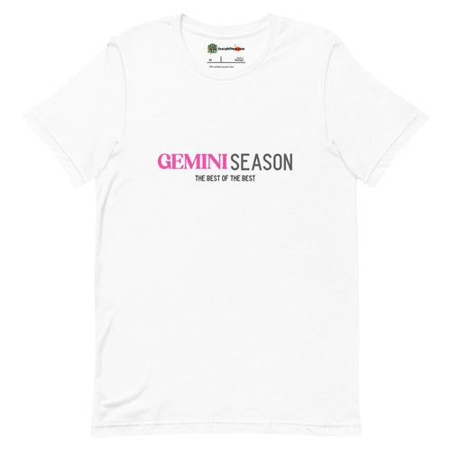 Gemini Season, Best Of The Best, Pink Text Design Adults Unisex White T-Shirt