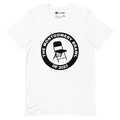 The Montgomery Brawl of 2023 Folding Chair Unisex White T-Shirt