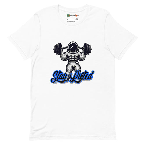 Stay Lifted, Weight Lifting Astronaut, Blue Text Adults Unisex White T-Shirt