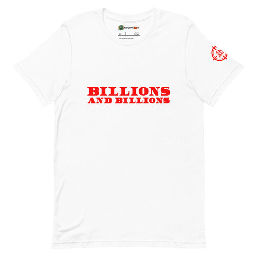 Billions And Billions, Red Text Adults Unisex White T-Shirt