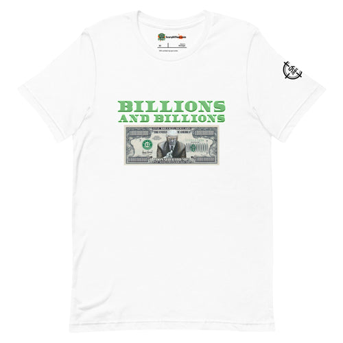 Trump Billion Dollar Bill, Green Text Adults Unisex White T-Shirt