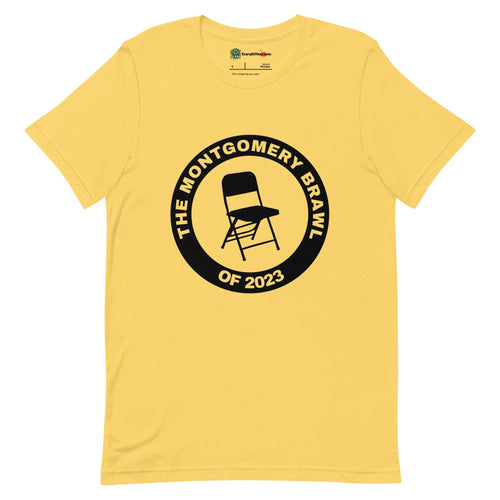 The Montgomery Brawl of 2023 Folding Chair Unisex Yellow T-Shirt