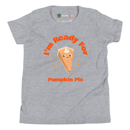 I'm Ready For Pumpkin Pie, Fall, Thanksgiving Kids Unisex Athletic Heather T-Shirt