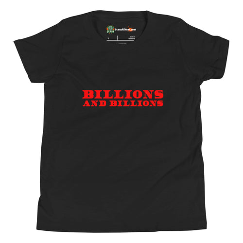 Billions And Billions, Red Text Kids Unisex Black T-Shirt