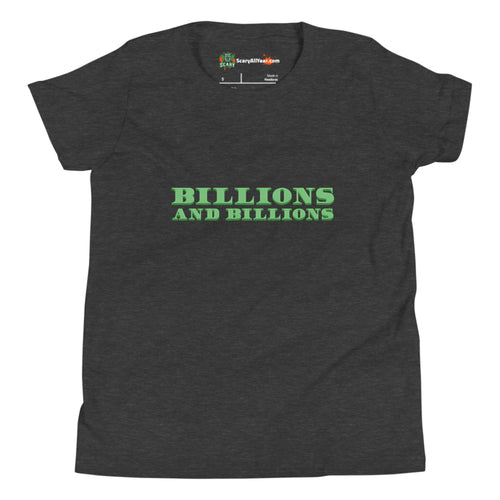 Billions And Billions, Green Text Kids Unisex Dark Grey Heather T-Shirt