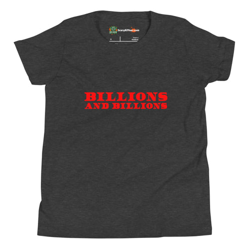 Billions And Billions, Red Text Kids Unisex Dark Grey Heather T-Shirt