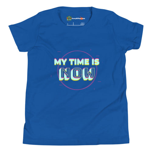 My Time Is Now, Inspirational, Motivational Kids Unisex True Blue T-Shirt